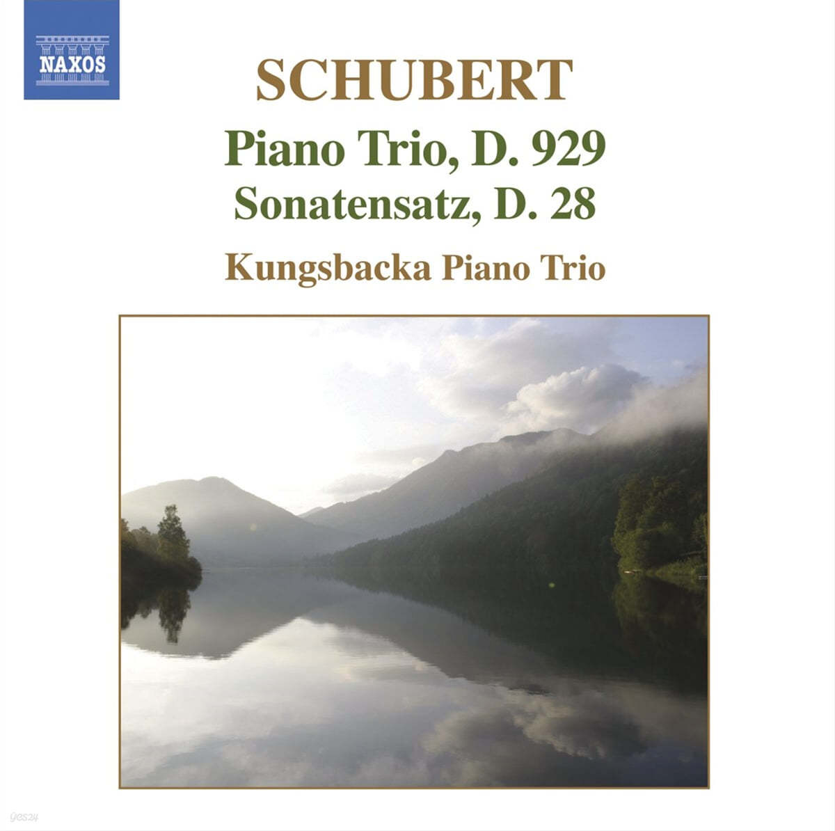 Kungsbacka Piano Trio 슈베르트: 피아노 삼중주 (Schubert: Piano Trio, D.929, Sonatensatz, D.28) 