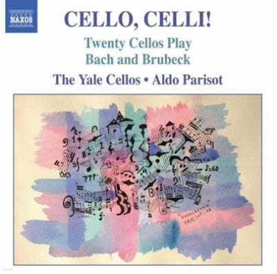 Yale Cellos 바흐 / 브루벡 첼로 연주 모음 (Twenty Cellos Play Bach and Brubeck) 