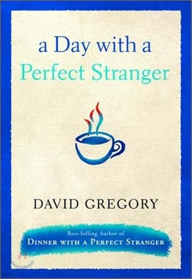 A Day with a Perfect Stranger