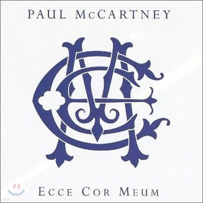 Paul Mccartney : Ecce Cor Meum (Behold My Heart)