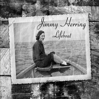 Jimmy Herring - Lifeboat (CD)