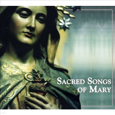 Various Artists - Sacred Songs Of Mary (  )(CD)