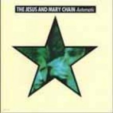 Jesus & Mary Chain - Automatic