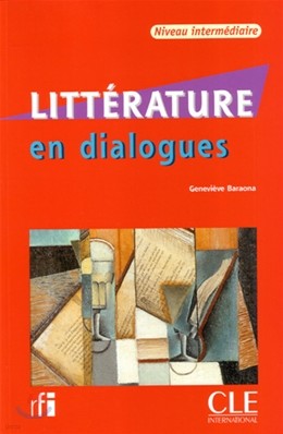 Litterature En Dialogues + Audio CD (Intermediate)