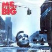 Mr.Big - Bump Ahead