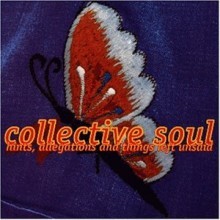 Collective Soul - Hints Allegations & Things Left Unsaid