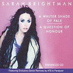 Sarah Brightman - A Whiter Shade Of Pale, A Question Of Honour