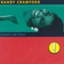 Randy Crawford - Naked & True