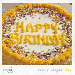 에브리 싱글 데이 (Every Single Day) - Happy Birthday