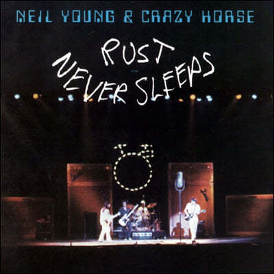 Neil Young - Rust Never Sleeps