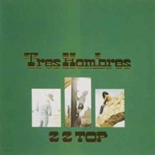 ZZ Top - Tres Hombres