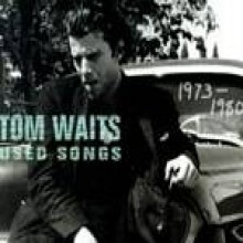 Tom Waits - Used Songs 1973-1980