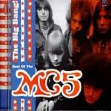 Mc5 - The Big Bang! - The Best Of