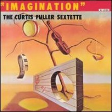 Curtis Fuller - Imagination+1