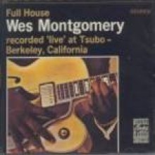 Wes Montgomery - Full House [20 Bit Remastered]