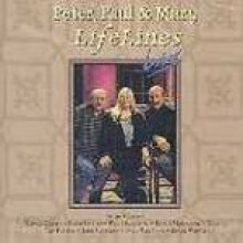 Peter, Paul & Mary - Lifelines