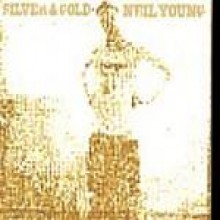 Neil Young - Silver & Gold [HDCD]