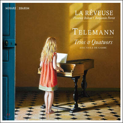 La Reveuse ڷ: ö   Ʈ ְ (Telemann: Trios & Quartets)