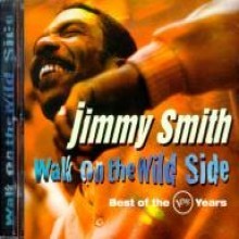 Jimmy Smith - Walk On The Wild Side - Best Of The Verve Years [2 For 1]