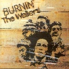 Bob Marley & The Wailers - Burnin'