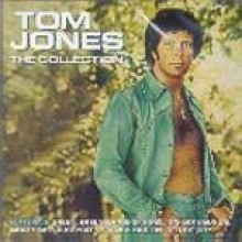 Tom Jones - The Collection