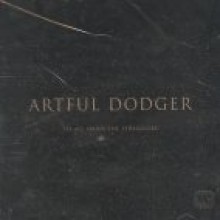 Artful Dodger - It's All About The Straggles [Special Ed.]
