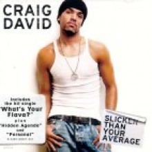 Craig David - Slicker Than Your Average