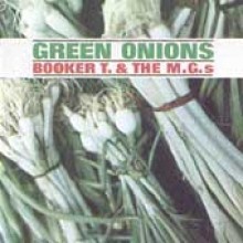 Booker T. & The MG's - Green Onions