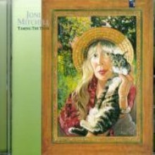 Joni Mitchell - Taming The Tiger