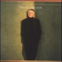 Dave Grusin - The Very Best Of Dave Grusin