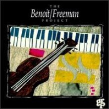 David Benoit & Russ Freeman - Benoit / Freeman Project