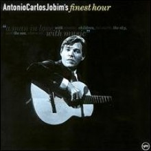 Antonio Carlos Jobim - Antonio Carlos Jobim's Finest Hour
