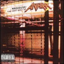 Anthrax - Madhouse - The Very Best Of