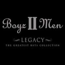 Boyz II Men - Legacy: The Greatest Hits Collection
