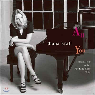 Diana Krall (다이애나 크롤) - All For You: A Dedication To The Nat King Cole Trio