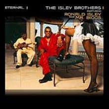 Isley Brothers - Eternal [feat. Ronald Isley Aka Mr. Biggs]
