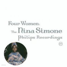 Nina Simone - Four Women - The Nina Simone Philips Recordings 