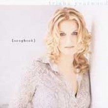 Trisha Yearwood - Songbook - A Collection Of Hits