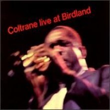 John Coltrane — Live At Birdland 앨범 커버