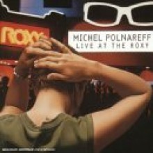 Michel Polnareff - Live At The Roxy