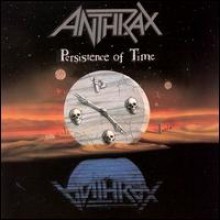 Anthrax - Persistence Of Time