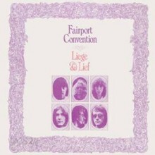 Fairport Convention - Liege & Lief