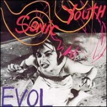 Sonic Youth - Evol
