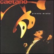 Caetano Veloso (īŸ ) - Prenda Minha