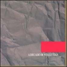 Steely Dan - A Decade Of Steely Dan [24k Gold Disc]
