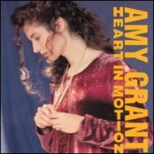 Amy Grant - Heart In Motion