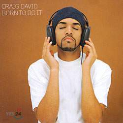 Craig David - Born To Do It