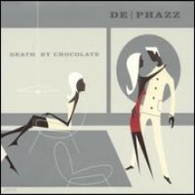 De-phazz — Death By Chocolate 앨범 커버