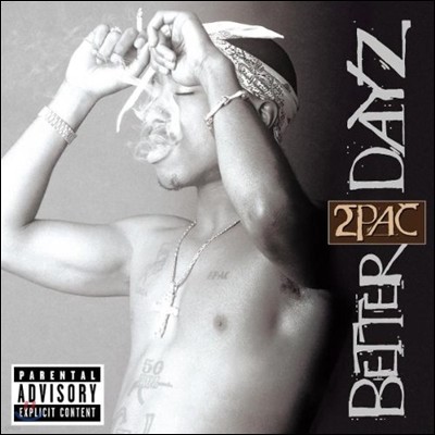 2Pac — Better Dayz 앨범 커버