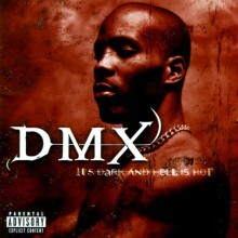 DMX — It's Dark & Hell Is Hot 앨범 커버